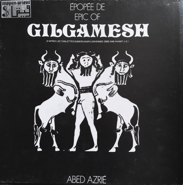 Abed Azrié : Épopée  De Gilgamesh (2xLP + Box)