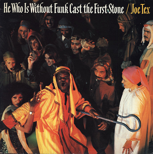 Joe Tex : He Who Is Without Funk Cast The First Stone (LP, Album)
