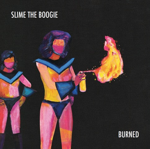 Slime The Boogie : Burned (12", EP)