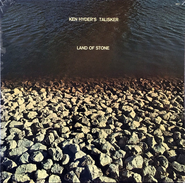 Ken Hyder's Talisker : Land Of Stone (LP, Album)