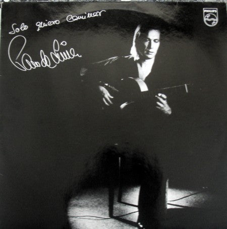 Paco De Lucía : Solo Quiero Caminar (LP, Album)