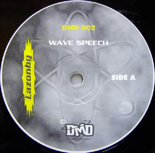 Pete Lazonby : Wave Speech (12")