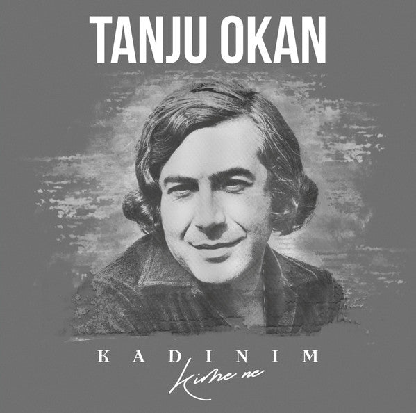 Tanju Okan : Kadınım (Kime Ne) (LP, Album, RE)