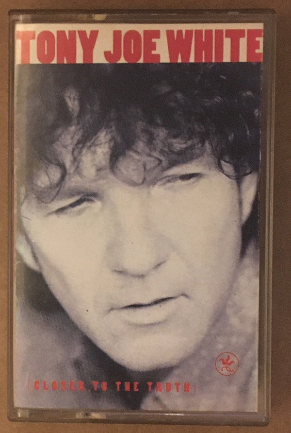 Tony Joe White : Closer To The Truth (Cass, Album)