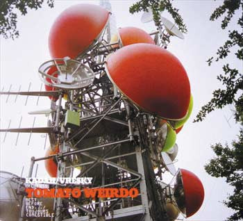 Kadah/Vresky presents Tomato Weirdo : Best Before End + Toujours Comestible (LP, Album)
