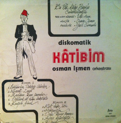 Osman İşmen Orkestrası : Diskomatik Katibim (LP, Album)