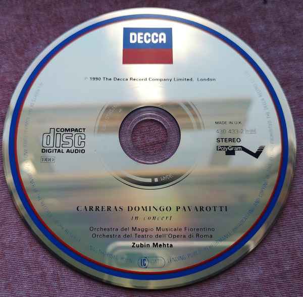 José Carreras, Placido Domingo, Luciano Pavarotti In Concert Zubin Mehta : Carreras Domingo Pavarotti - In Concert (With Zubin Mehta) (CD, Album)