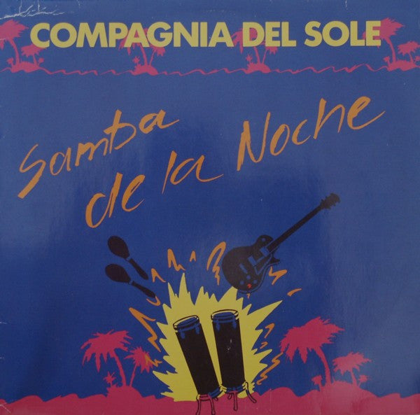 Compagnia Del Sole : Samba De La Noche (12", Maxi)