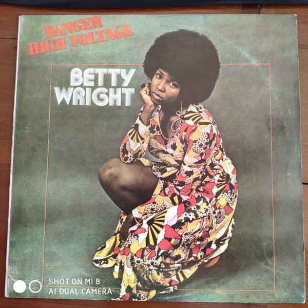 Betty Wright : Danger High Voltage (LP, Album)