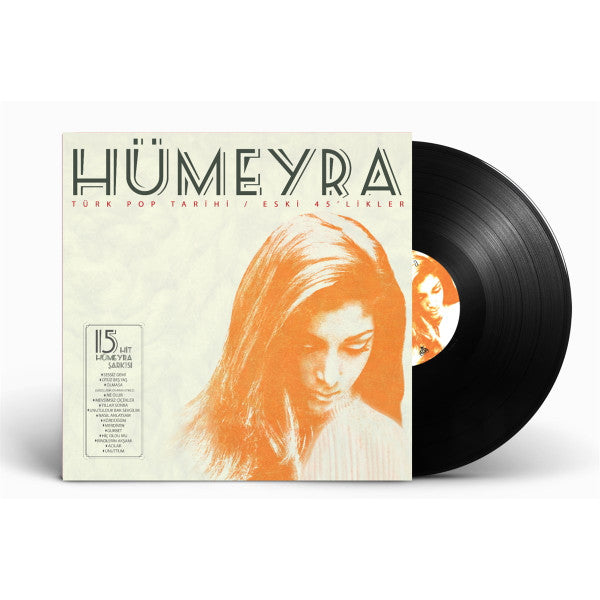 Hümeyra : Türk Pop Tarihi / Eski 45'likler (LP, Comp, RE, 180)