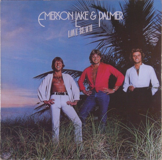 Emerson, Lake & Palmer : Love Beach (LP, Album)