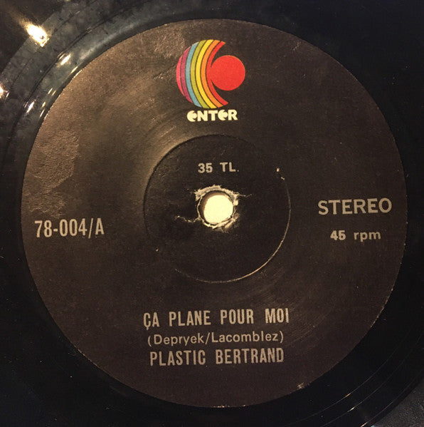 Plastic Bertrand : Ça Plane Pour Moi / Pogo Pogo (7", Single)