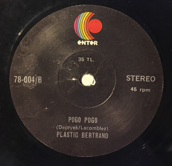 Plastic Bertrand : Ça Plane Pour Moi / Pogo Pogo (7", Single)