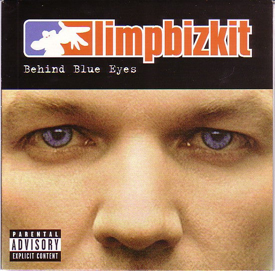 Limp Bizkit : Behind Blue Eyes (7")