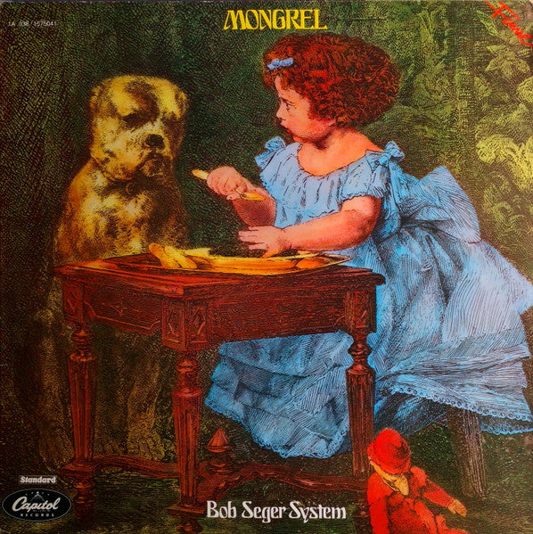 Bob Seger System : Mongrel (LP, Album, RE)