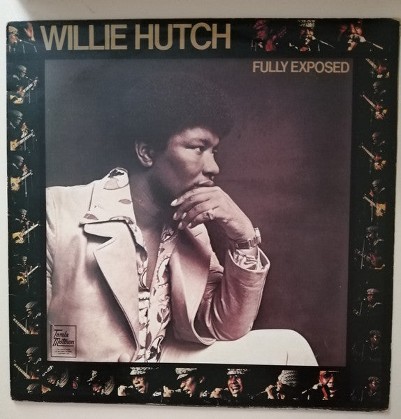 Willie Hutch : Fully Exposed (LP, Album)