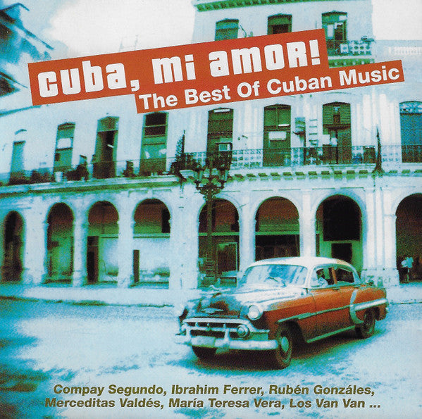 Various : Cuba, Mi Amor! (CD, Comp)
