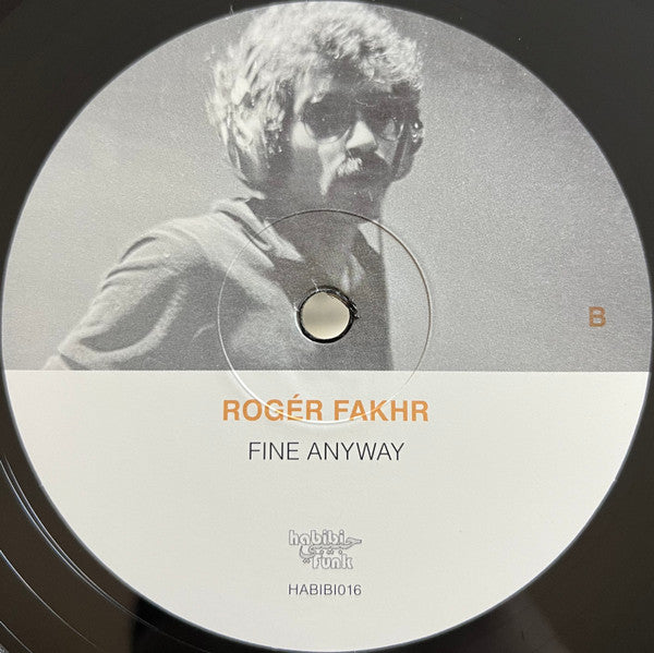 روجيه فخر = روجيه فخر : Fine Anyway (LP, Comp)