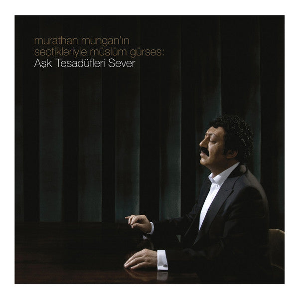Müslüm Gürses : Murathan Mungan'ın Seçtikleriyle Müslüm Gürses: Aşk Tesadüfleri Sever (2xLP, Album, RE)