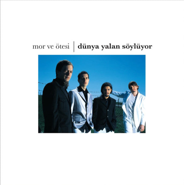 Mor Ve Ötesi - Dünya Yalan Söylüyor (LP, Album, RE, Gat)