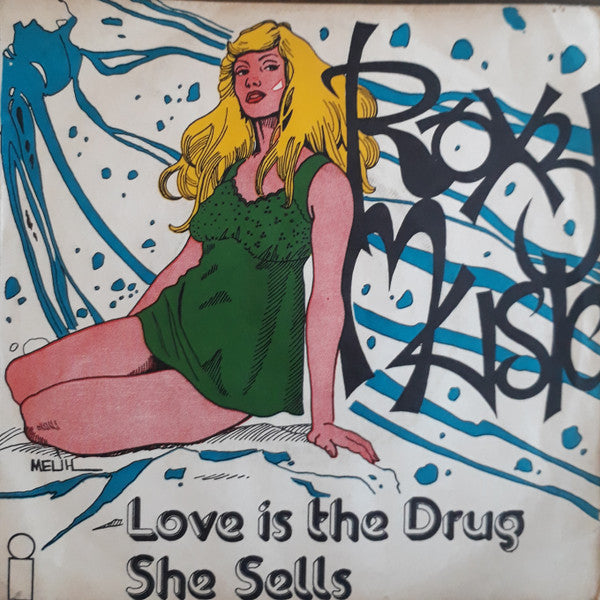 Roxy Music - Love Is The Drug / She Sells (7", Single, Sol)