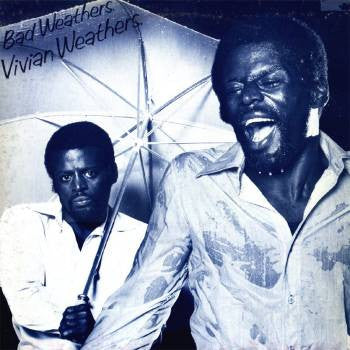Vivian Weathers : Bad Weathers (LP, Album)