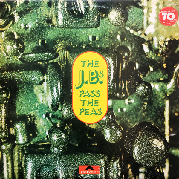 The J.B.'s : Pass The Peas (LP, Album)
