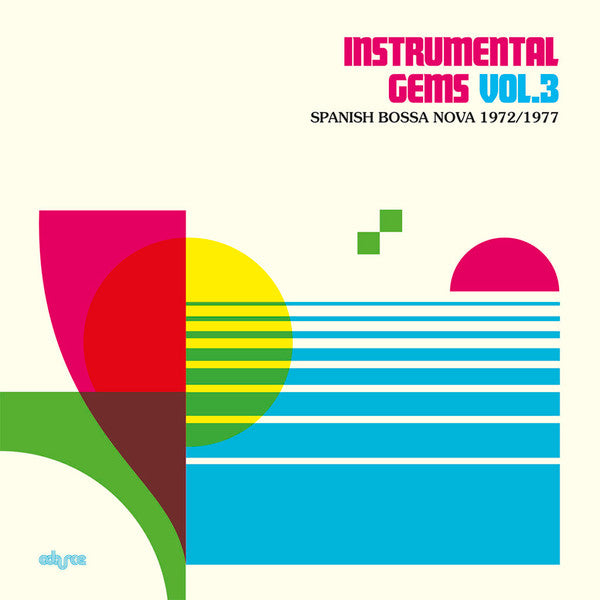 Various : Instrumental Gems Vol.3 - Spanish Bossa Nova 1972/1977 (LP, Comp, Ltd, Num, RM)