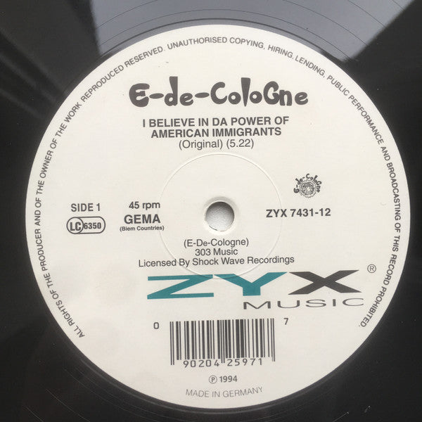 E-De-Cologne : I Believe In Da Power Of American Immigrants (12")