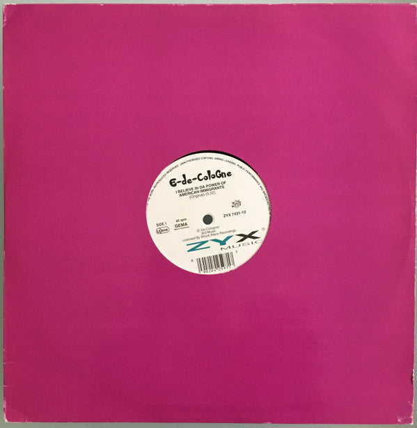 E-De-Cologne : I Believe In Da Power Of American Immigrants (12")