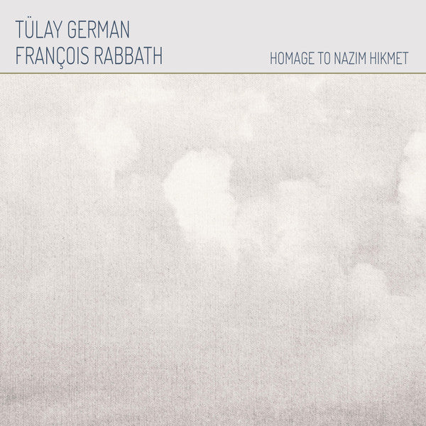 Tülây German, François Rabbath : Homage To Nazim Hikmet (LP, Album, RM, 180)