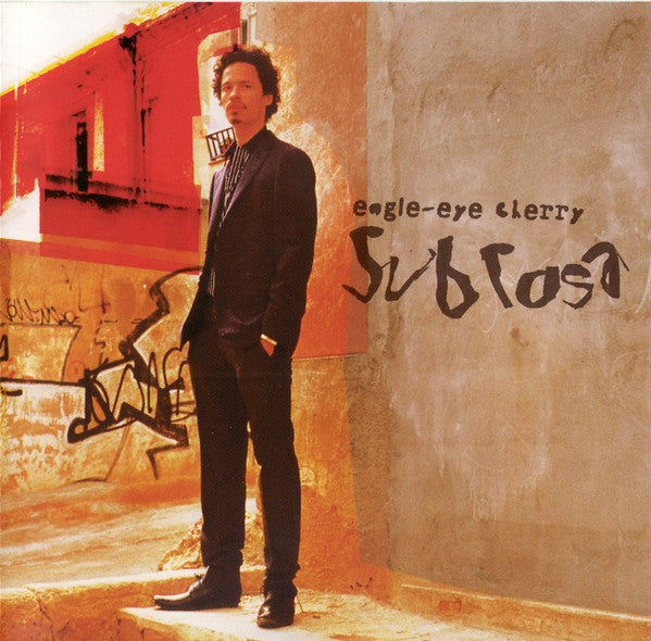 Eagle-Eye Cherry : Sub Rosa (CD, Album)