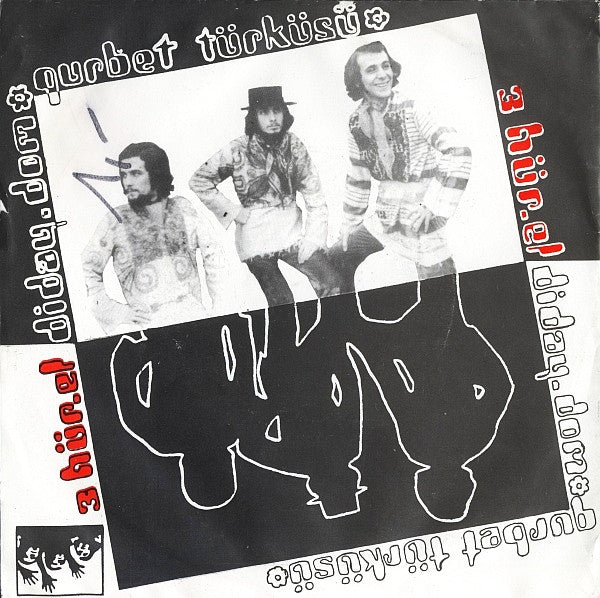 3 Hür-El : Gurbet Türküsü / Diday-Dom (7", Single)