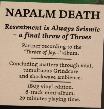 Napalm Death : Resentment Is Always Seismic – A Final Throw Of Throes (12", MiniAlbum)
