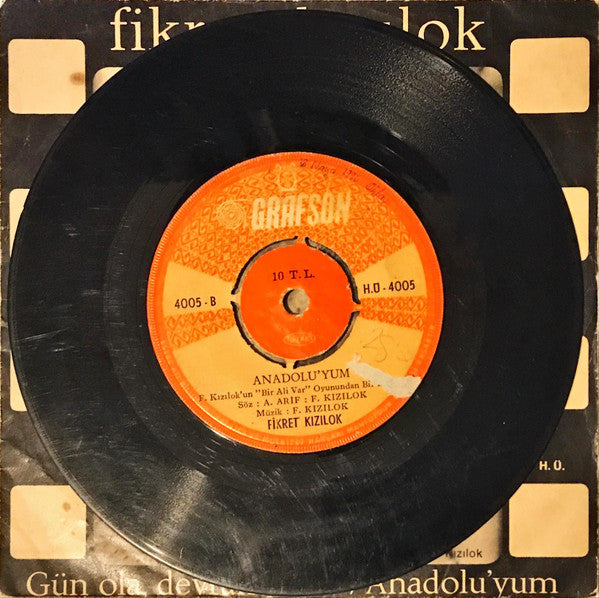 Fikret Kızılok : Gün Ola, Devran Döne / Anadolu'yum (7", Single)