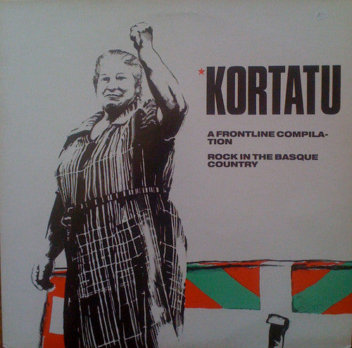 Kortatu : A Frontline Compilation - Rock In The Basque Country (LP, Comp)