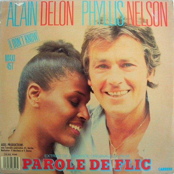 Alain Delon - Phyllis Nelson : I Don't Know (12", Maxi)