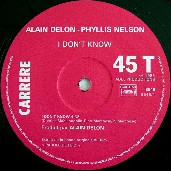 Alain Delon - Phyllis Nelson : I Don't Know (12", Maxi)
