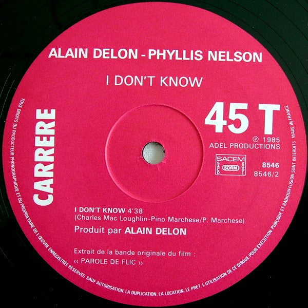 Alain Delon - Phyllis Nelson : I Don't Know (12", Maxi)