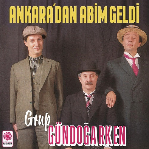 Grup Gündoğarken : Ankara'dan Abim Geldi (LP, Album)