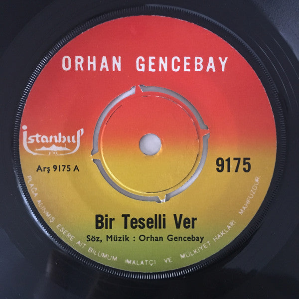 Orhan Gencebay : Bir Teselli Ver (7")