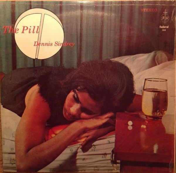 Dennis Sindrey : The Pill (LP, Album)