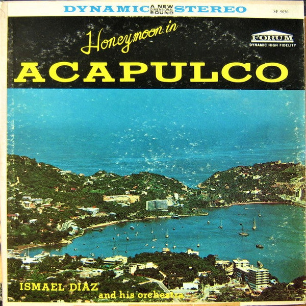 Ismael Diaz And His Orchestra : Honeymoon In Acapulco (LP, Album, RE)