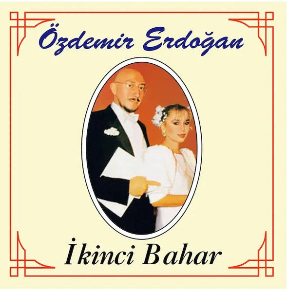 Özdemir Erdoğan : İkinci Bahar (LP, RE)