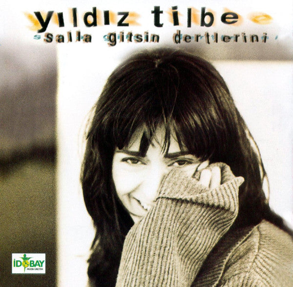 Yıldız Tilbe : Salla Gitsin Dertlerini (CD, Album)