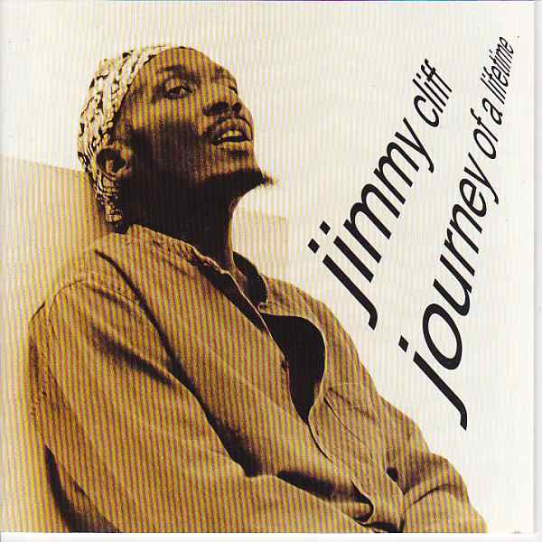 Jimmy Cliff : Journey Of A Lifetime (CD, Album)
