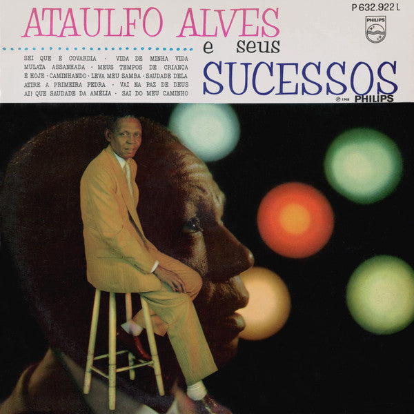Ataulfo Alves : Ataulfo Alves E Seus Sucessos (LP, Comp, Mono, RE)