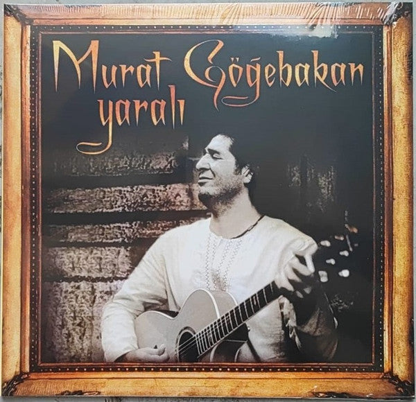 Murat Göğebakan : Yaralı (LP, Album, Ltd, Num, RE)