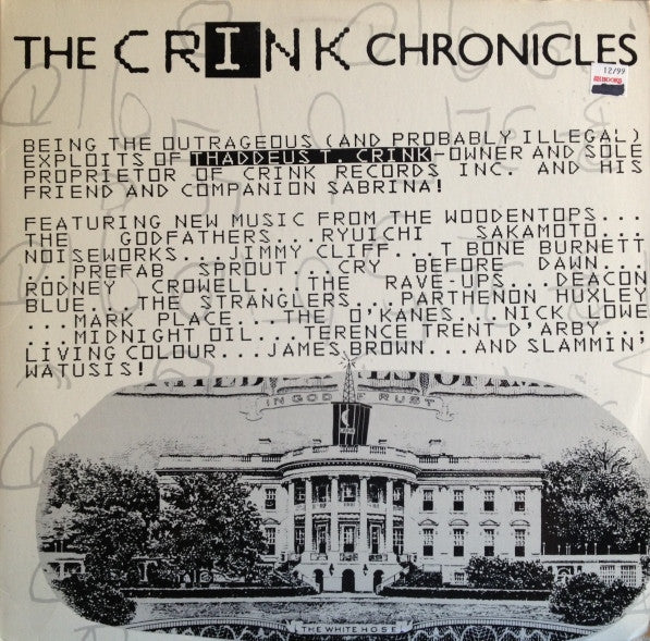 Various : The Crink Chronicles (2xLP, Comp, Promo)