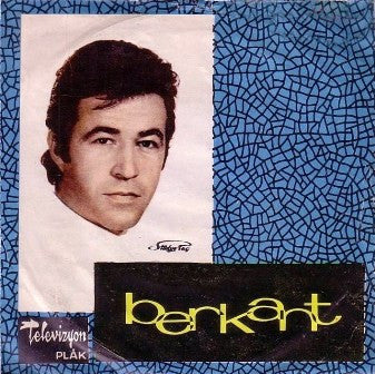 Berkant : Samanyolu / Özledim Seni (7")